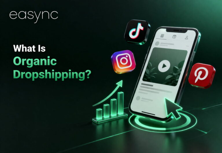 What Is Organic Dropshipping?