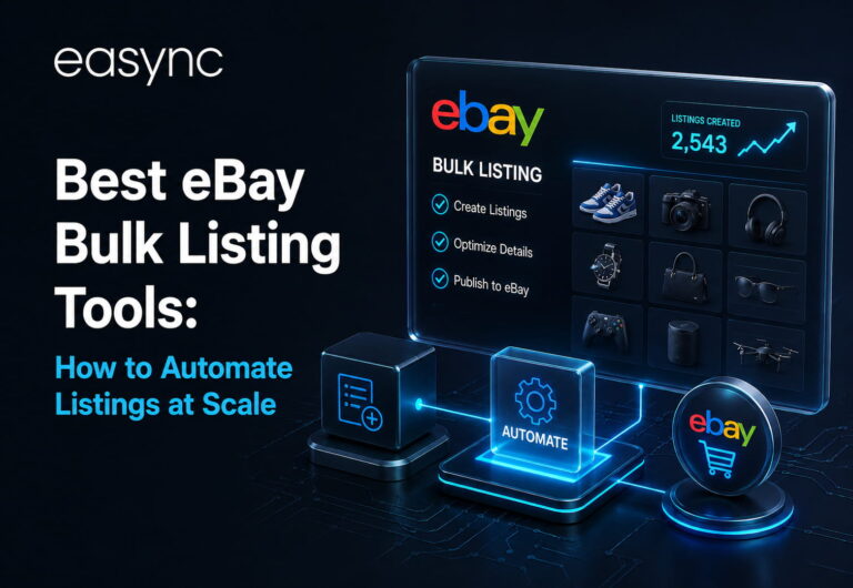 Best eBay Bulk Listing Tools: How to Automate Listings at Scale
