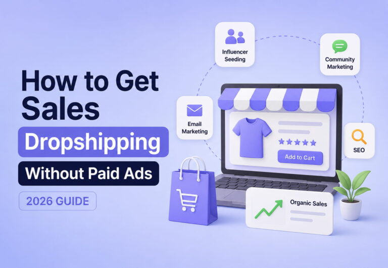 how to get sales dropshipping without paid ads / dropshipping ads